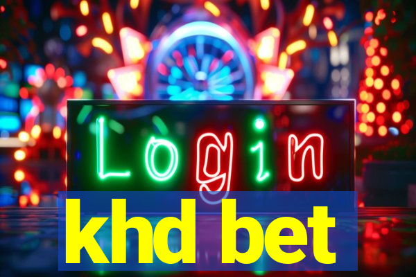 khd bet